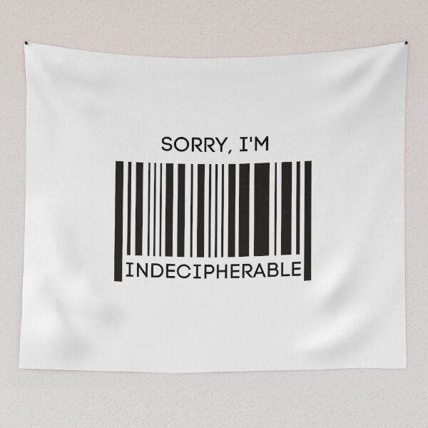 Item preview, Sorry I'm Indecipherable - Black and White Bar Code  designed and sold by SiYDesigns.