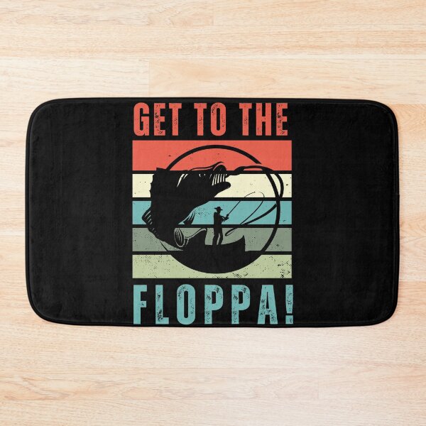 Item preview, Get To The Floppa, Funny Fishing Retro Vintage Sarcastic Joke Gift For Fisherman  designed and sold by Diferenty Shop  ⭐⭐⭐⭐⭐.