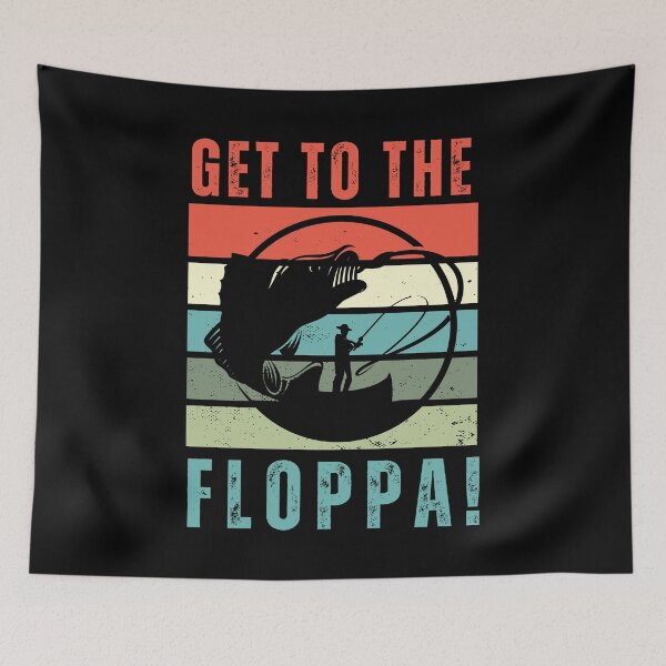 Item preview, Get To The Floppa, Funny Fishing Retro Vintage Sarcastic Joke Gift For Fisherman  designed and sold by Diferenty Shop  ⭐⭐⭐⭐⭐.
