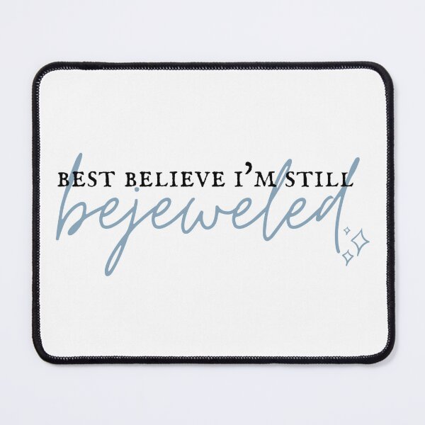 Item preview, best believe i'm still bejeweled designed and sold by percqbeths.