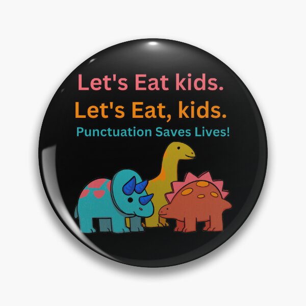 Item preview, Lets eat kids punctuation saves lives dinosaur grammar designed and sold by yoshra.