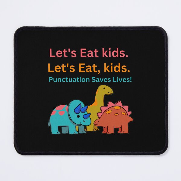 Item preview, Lets eat kids punctuation saves lives dinosaur grammar designed and sold by yoshra.
