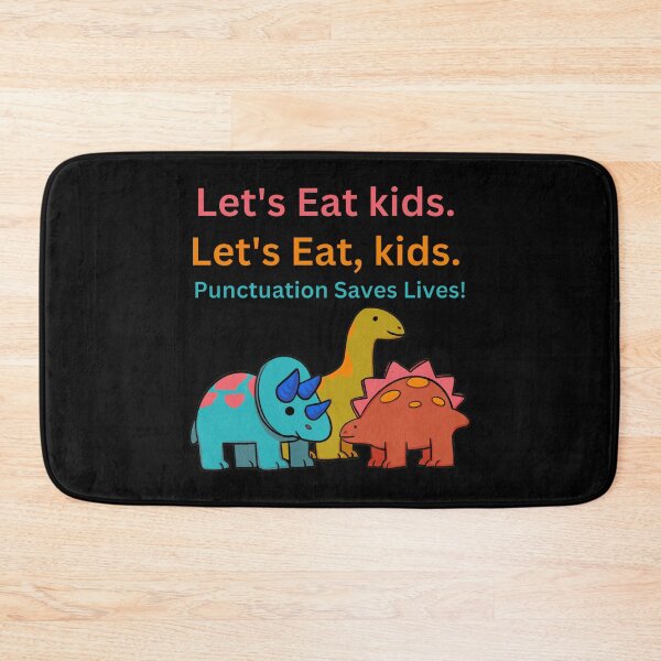 Item preview, Lets eat kids punctuation saves lives dinosaur grammar designed and sold by yoshra.