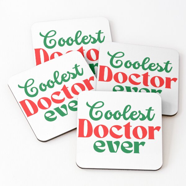 Item preview, Coolest doctor ever - K367 - Coolest doctor quotes -  designed and sold by K367.