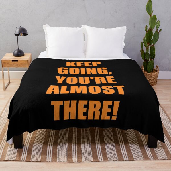 Item preview, Keep going you are almost there - best motivational phrases and positive affirmations designed and sold by Inspirationmotivation.