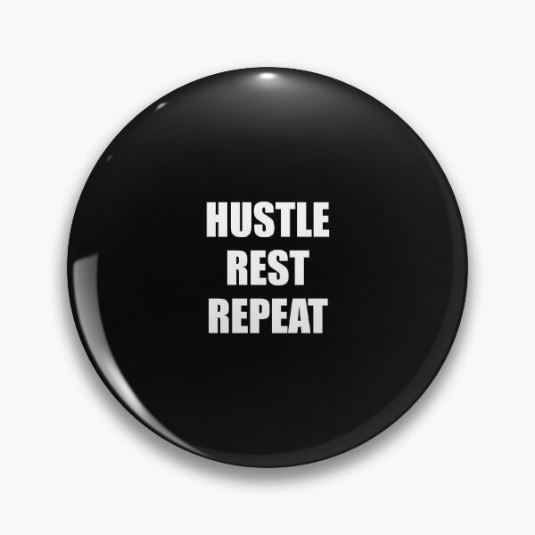 Artikelvorschau, Hustle Rest Repeat – Positive Affirmationen für harte Arbeit entworfen und verkauft von Inspirationmotivation.