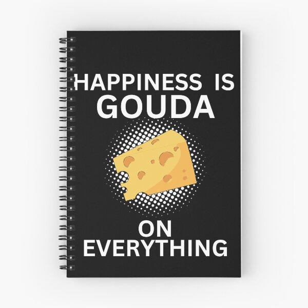 Item preview, Happiness is Gouda on everything designed and sold by lang-popart.