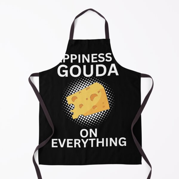 Item preview, Happiness is Gouda on everything designed and sold by lang-popart.