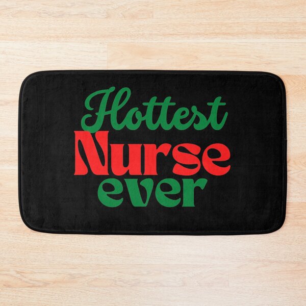 Item preview, Hottest Nurse ever - Funny nurse quotes - K367 -  designed and sold by K367.