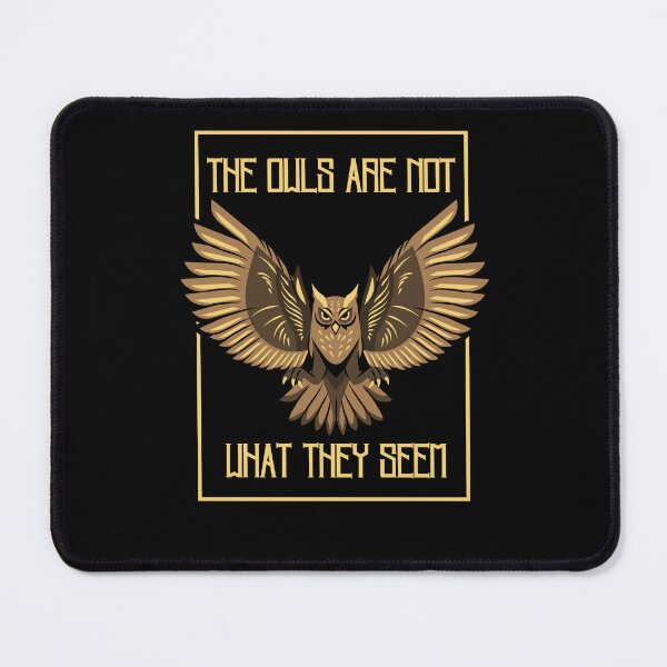 Item preview, The Owls Are Not What They Seem Twin Peaks designed and sold by Jwhelan1.
