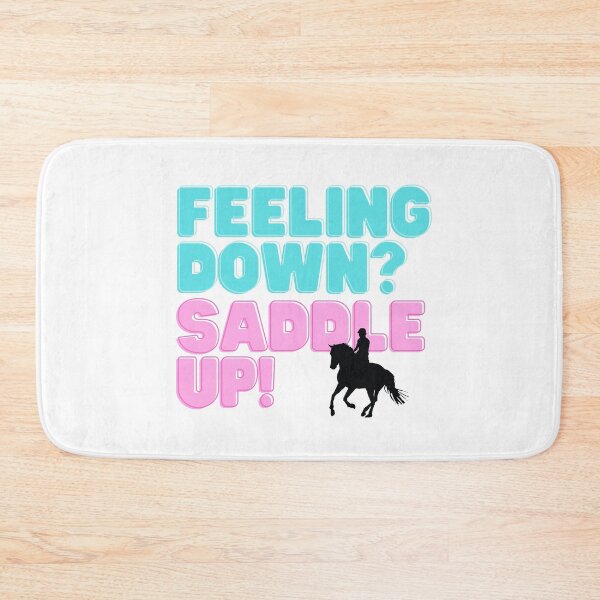 Item preview, Feeling Down Saddle Up with Riding Horse designed and sold by Horse-Aholic.