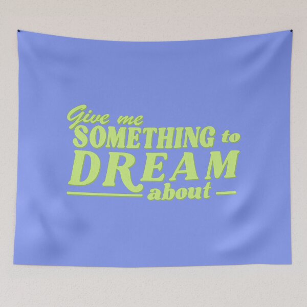 Item preview, give me something to dream about - daydreaming  designed and sold by Ohmera.