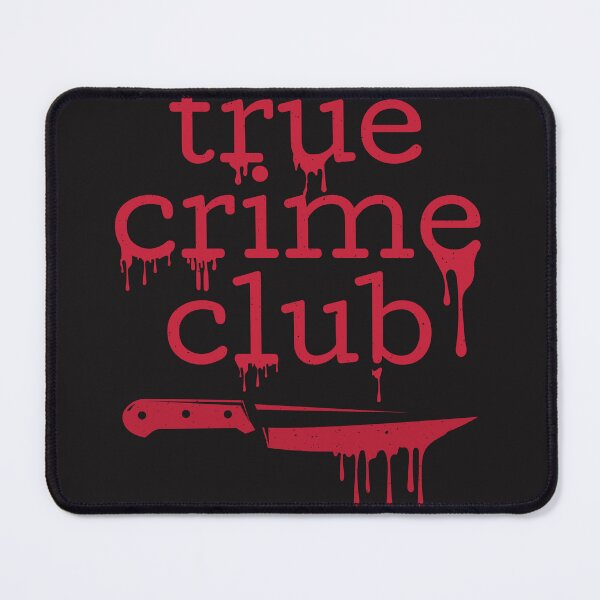 Item preview, True Crime Club designed and sold by ChrisFeil.