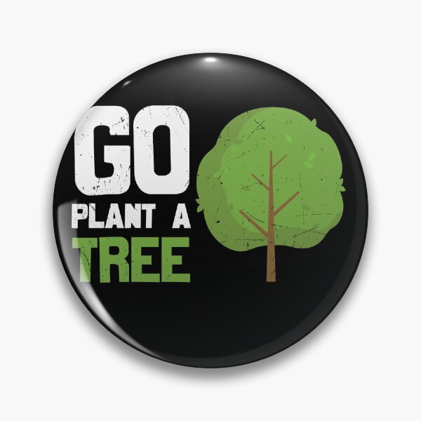 Item preview, Go Plant A Tree designed and sold by proearth2022.