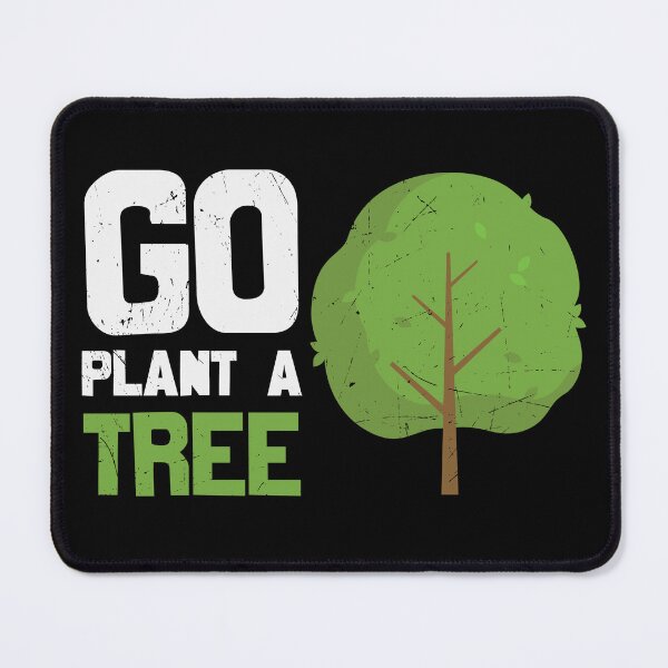 Item preview, Go Plant A Tree designed and sold by proearth2022.
