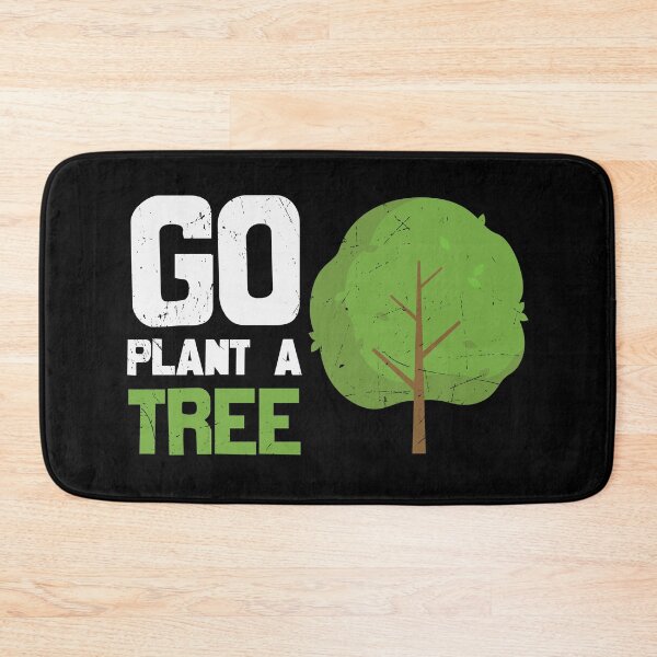 Item preview, Go Plant A Tree designed and sold by proearth2022.