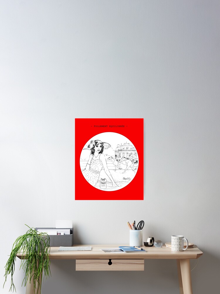 Aperçu 2 sur 3. Poster avec l'œuvre FOLLEMENT ÉQUILIBREE créée et vendue par IsaureEcartfixe.