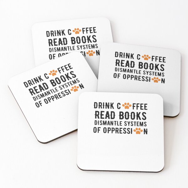 Item preview, drink coffee read books dismantle systems of oppression cat designed and sold by wearebnw.
