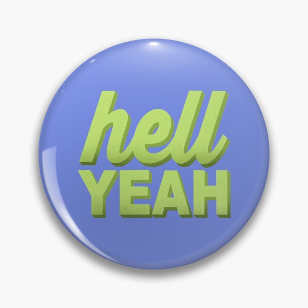 Item preview, hell YEAH designed and sold by Ohmera.