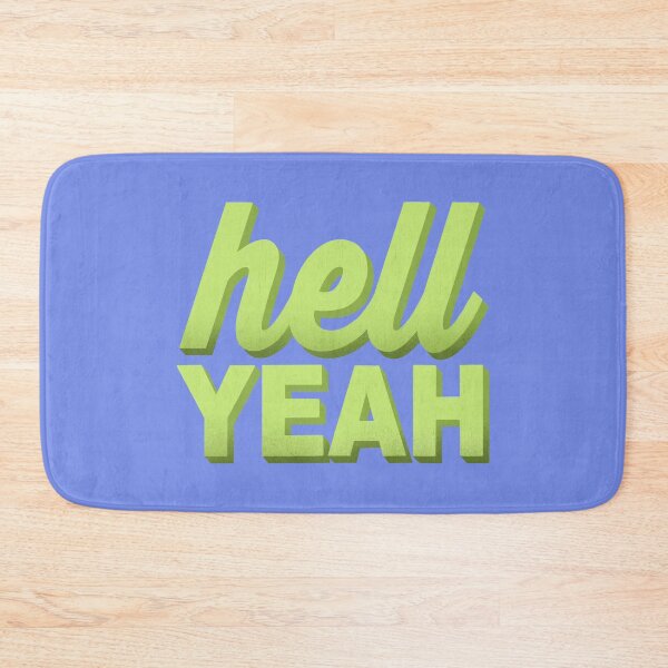 Item preview, hell YEAH designed and sold by Ohmera.