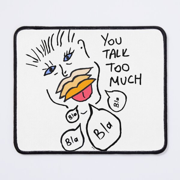 Item preview, You Talk too Much Collection designed and sold by EZOLAND.