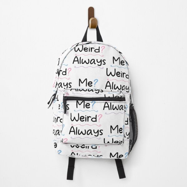 Item preview, Me weird always - weird Saying / sarcastic designed and sold by Blonc-ou.