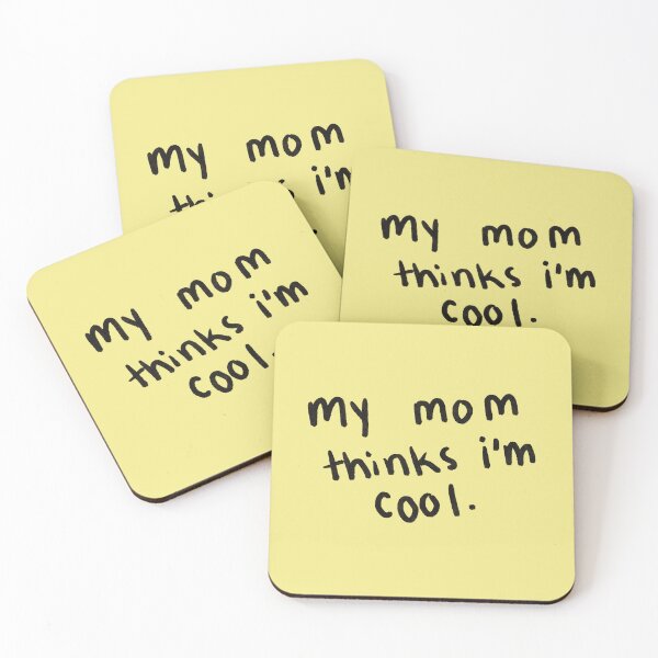 Item preview, my mom thinks i'm cool color variation designed and sold by tristinrose.