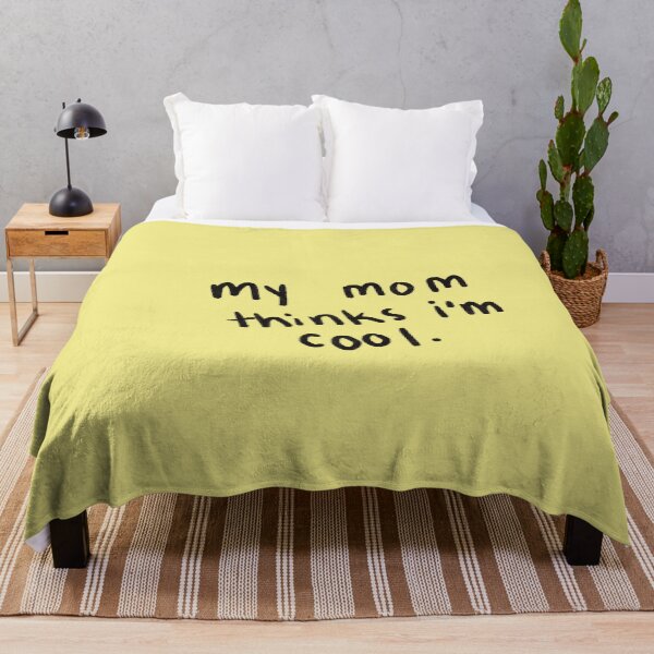 Item preview, my mom thinks i'm cool color variation designed and sold by tristinrose.