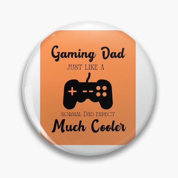 Item preview, I Am Gaming Dad Just Like A Normal Dad Except Much Cooler designed and sold by erion-store.