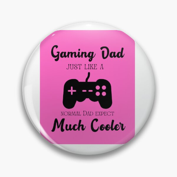 Item preview, I Am Gaming Dad Just Like A Normal Dad Except Much Cooler designed and sold by erion-store.
