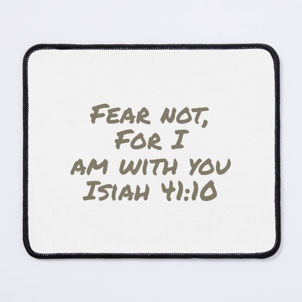 Item preview, Fear not Isiah 41 designed and sold by Bmusicjr.