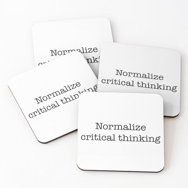 Item preview, Normalize critical thinking designed and sold by CamoQuotes.