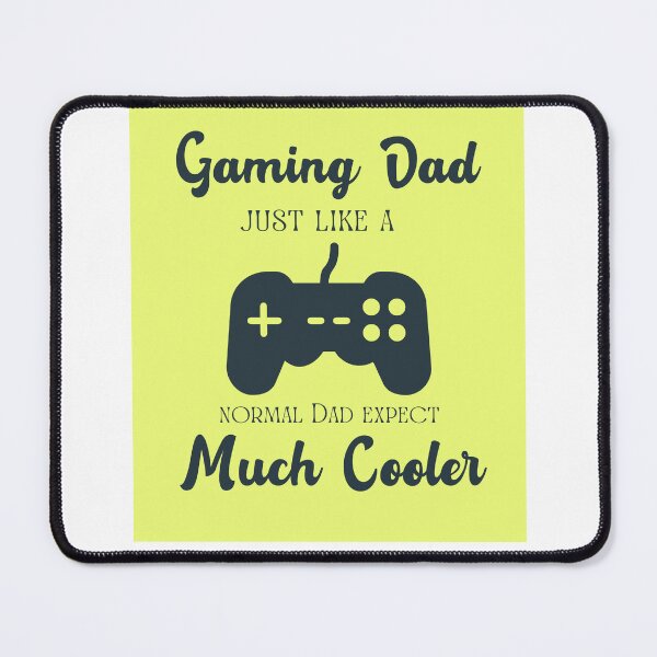 Item preview, I Am Gaming Dad Just Like A Normal Dad Except Much Cooler designed and sold by erion-store.