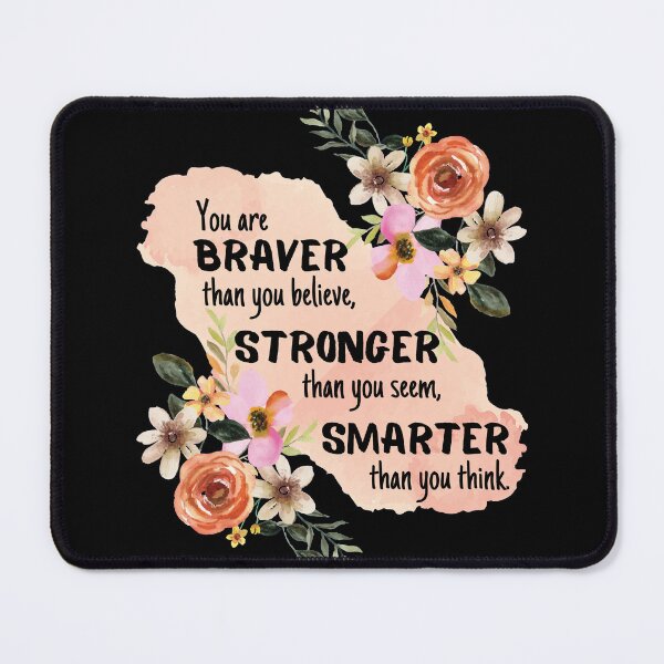 Item preview, you are braver stronger smarter designed and sold by DandyRabbit.