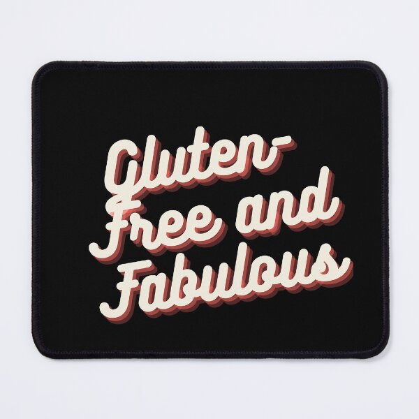 Item preview, Gluten-Free and Fabulous designed and sold by anass002.