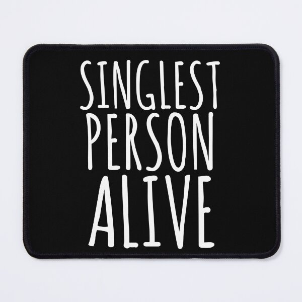 Item preview, Singlest Person Alive - Single Relationship Quote designed and sold by EnzoVectorism.