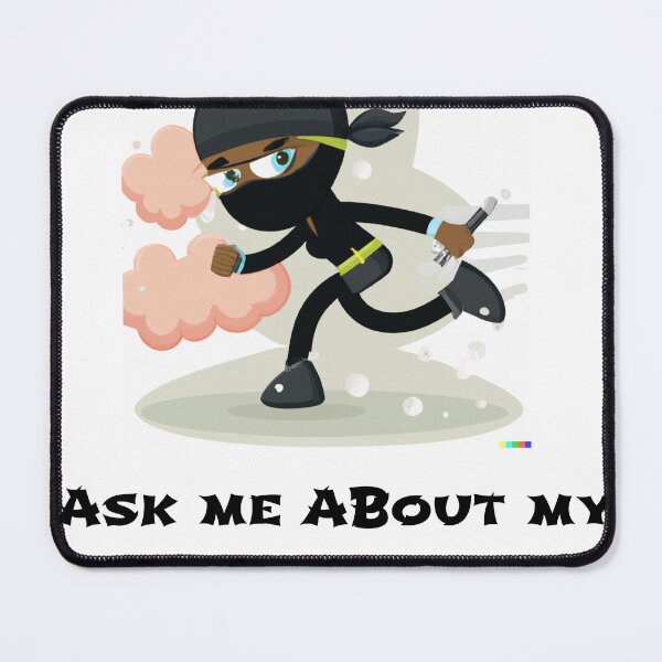 Item preview, Ask Me About My Ninja Disguise designed and sold by Back To The 80s.