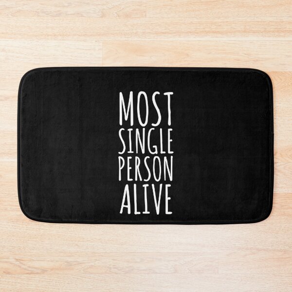 Item preview, Most Single Person Alive - Single Relationship designed and sold by EnzoVectorism.