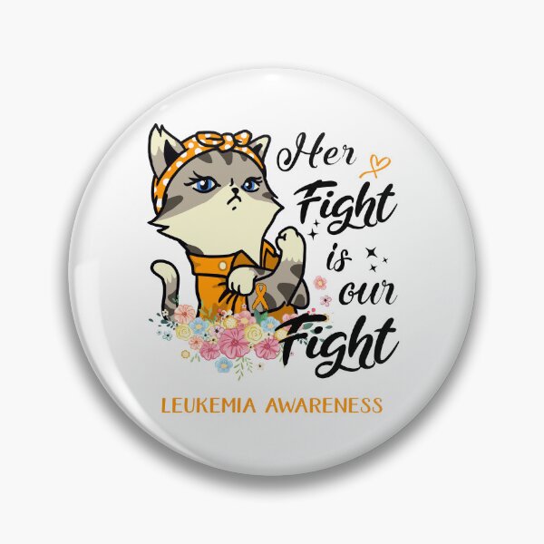 Item preview, Leukemia Awareness - Her Fight is our Fight designed and sold by RekaJoJo.