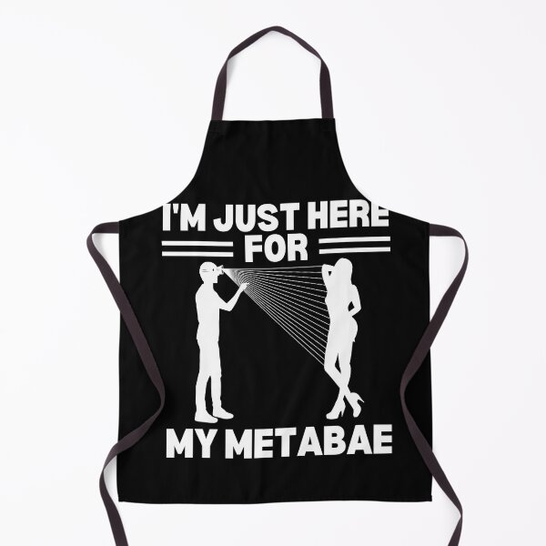 Item preview, I'm Just Here For My Metabae VR Girlfriend Virtual Dating designed and sold by DadJokeDescript.