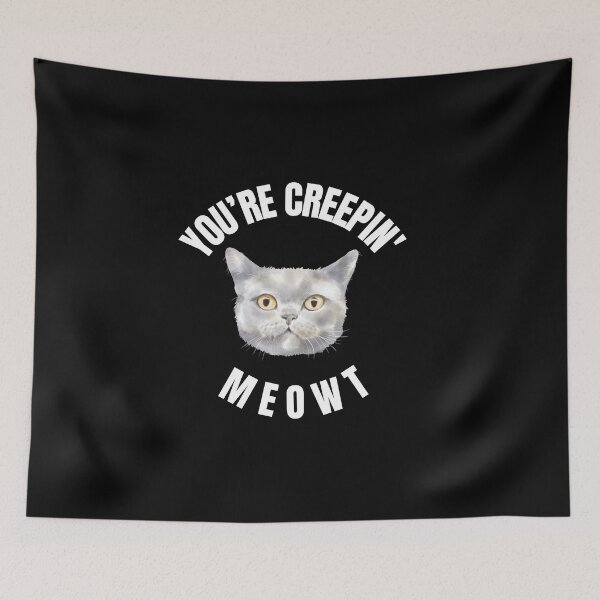Item preview, You’re Creepin' Meowt T Shirt, Cat T shirt, Halloween Shirt Mens, Funny T shirt, Pun T shirts, Funny Halloween T shirts, Punny designed and sold by rapoo.