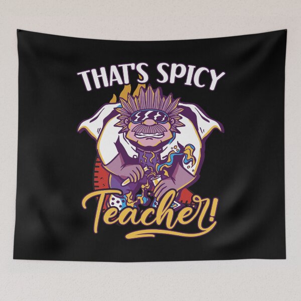 Artikelvorschau, Das ist Spicy Teacher Funny Teacher Meme entworfen und verkauft von PECCATOR.