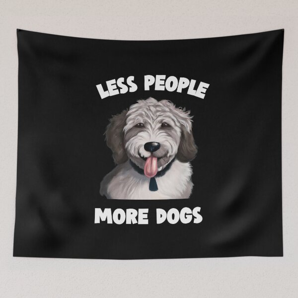 Item preview, Less People More Dogs designed and sold by Fentier.