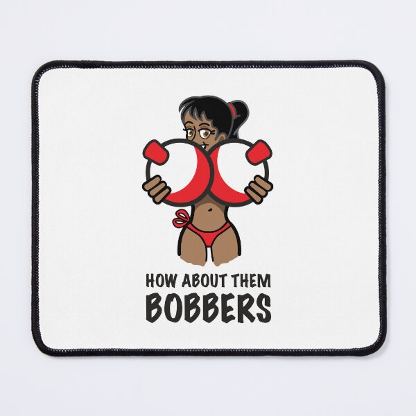 Item preview, How About Them Bobbers Funny Fishing Saying - Girl 06 designed and sold by BlueSkyTheory.
