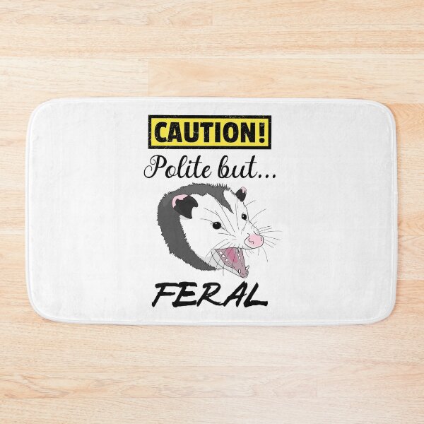 Item preview, Caution Polite But Feral designed and sold by OlivDesignsCo.