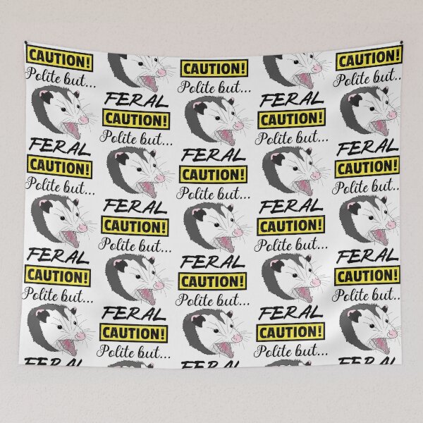 Item preview, Caution Polite But Feral designed and sold by OlivDesignsCo.