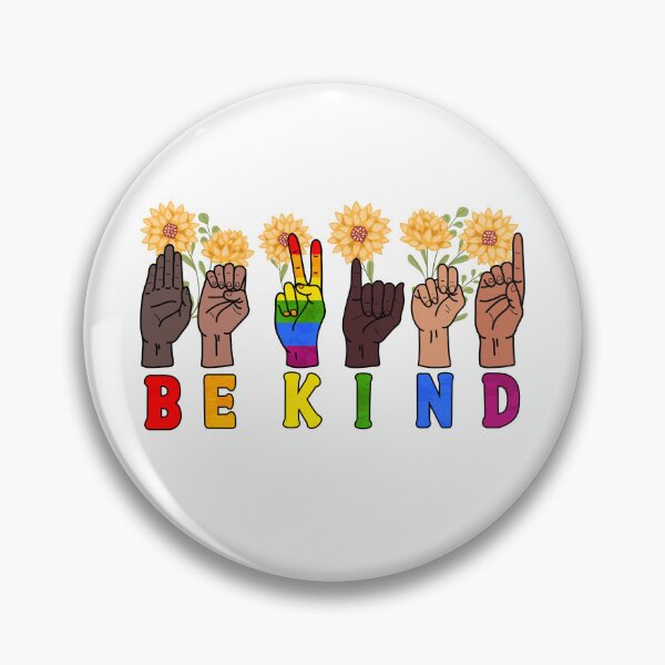 Item preview, Be Kind, Sign Language designed and sold by Christophe Henin.