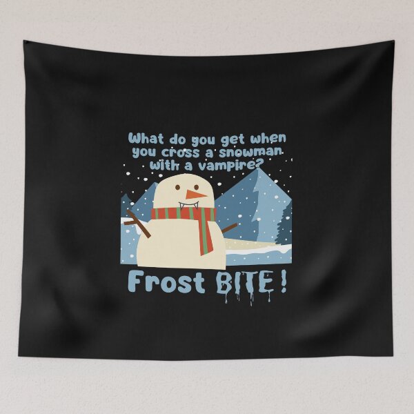 Item preview, What do you get when you cross a snowman with a vampire? Frost bite! Funny designed and sold by PellSilversmith.