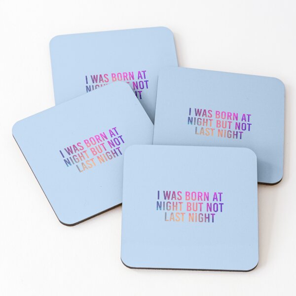 Item preview, I Was Born At Night But Not Last Night designed and sold by simplife-art.