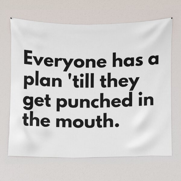 Item preview, Everyone has a plan 'till they get punched in the mouth. designed and sold by Dj Gavric998.
